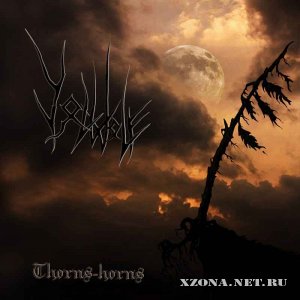 Yolwolf - Thorns-Horns (2012)