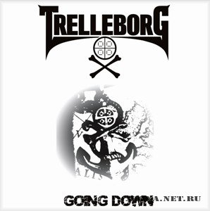 Trelleborg - Going Down (2012)