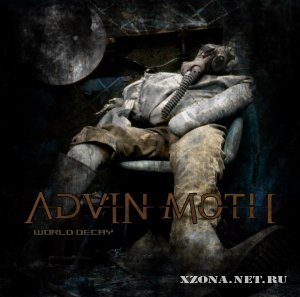 Advin Moth - World Decay + Little Angel () (2012)