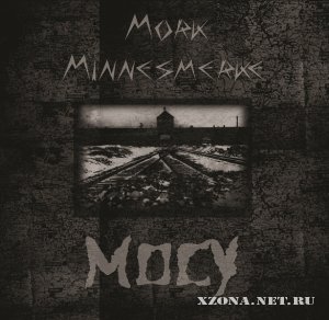 Mork Minnesmerke - MOCY (2006)