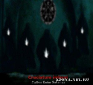 Cruciatum Inferni - Cultus Enim Satanas (2012)