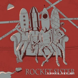 Rocket Sister - Rocket Sister (2012)