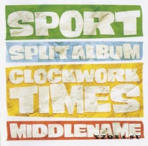 ClockWorkTimes & Middlename - Sport (2013)