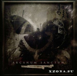 Arcanum Sanctum - Veritas Odium Parit (2012)