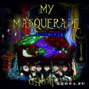 My Masquerade - Ghostica [EP] (2013)