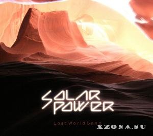 Lost World - Solar Power (2013) 