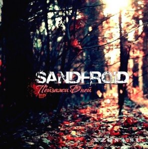 Sandfroid - Пейзажи Дней (EP) (2013) 