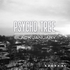 Psycho Tree - Black January (2013)