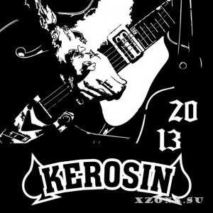 Kerosin - 20 13 (2013)