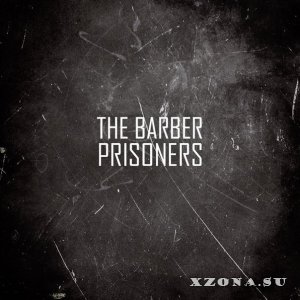 The Barber – Prisoners [Single] (2013)