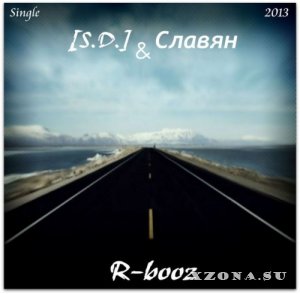 [SD] & Славян - R-booz (Single) (2013)