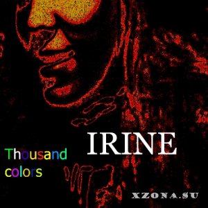 Irine - Thousand Colors (2013)