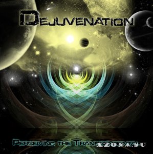 Dejuvenation - Perceiving the Transcendental (2013)