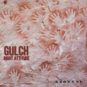 gulch - Right Attitude [EP] (2013)