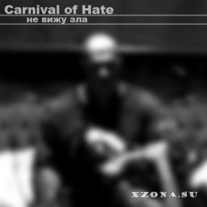 Carnival of Hate     [Single] (2013)
