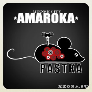 Amaroka - Pastka (2013)