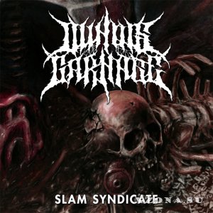 Illinois' Love For Carnage - Slam Syndicate (Promo) (2013)