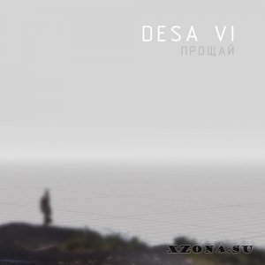 Desa Vi - Прощай [Single] (2013)