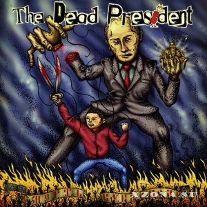 The Dead President - Смерть Кукловоду (2013)