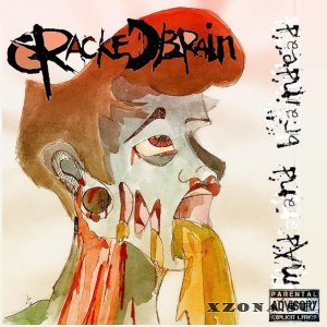 Cracked Brain - Mad & Braindead [EP] (2013)