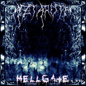 Aztaroth - Hellgate (2013)