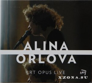 Alina Orlova - LTR Opus Live (2013)