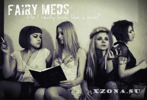 Fairy Meds - Do I Really Look Like A Nun? [EP] (2013)