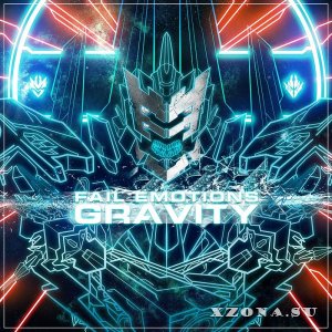 Fail Emotions - Gravity (Maxi-Single) (2013)