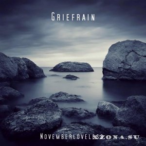 Griefrain - November Loveless (2012)