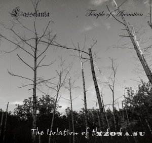 Lasselanta & Temple of Alienation - The Isolation of the Soul (Split) (2013)