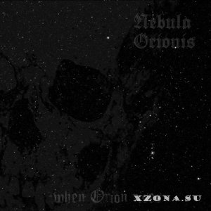 Nebula Orionis - When Orion Rises (Single) (2013)