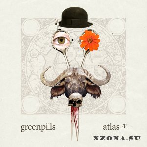 Greenpills - Atlas (EP) (2013) 