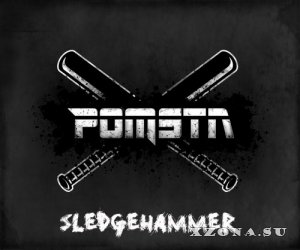 Pomsta - Sledgehammer [EP] (2013)