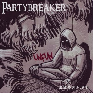 Partybreaker – Unfun (EP) (2013)