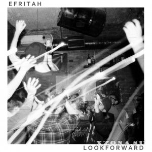 Efritah - Look Forward [EP] (2014)