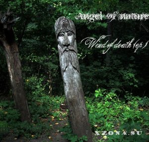 Angel Of Nature - Wind Of Death (EP) (2014)