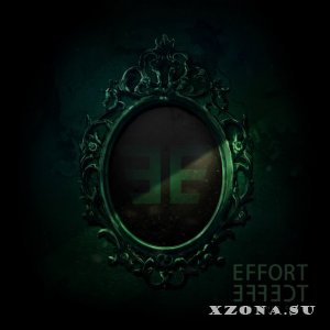 Effort Effect - Отражение Снов (2014)