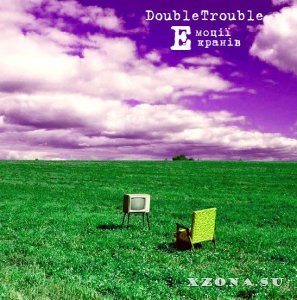 DoubleTrouble - Емоції екранів [ЕР] (2014)