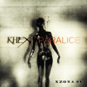Khex – Paralice (EP) (2014)