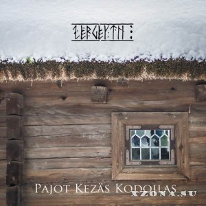 Zergeyth - Pajot Kez&#228;s Kodoilas (2013)