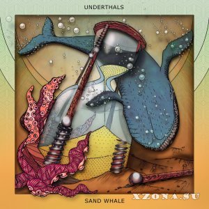 Underthals - Sand Whale (EP) (2014)