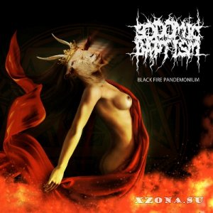 Sodomic Baptism - Black Fire Pandemonium [EP] (2014)