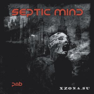 Septic Mind - Раб (2014)