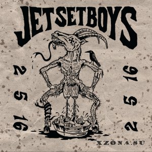 Jet Set Boys - 2 5 16 (EP) (2014)