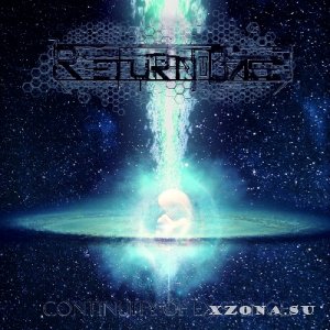 Return To Base - Continuity Of Existence [EP] (2014)