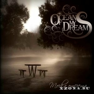 Ocean Of My Dreams - Точка Отсчета [EP] (2014)