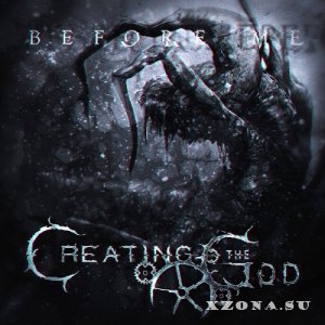 Creating The God – Before Me (2014)