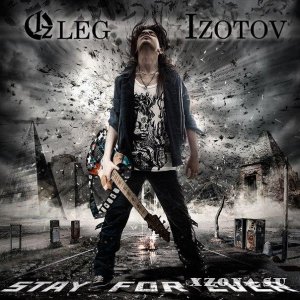 Oleg Izotov - Stay Forever [EP] (2014)
