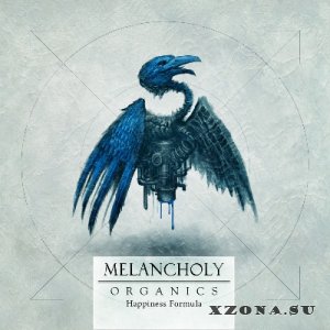 Melancholy - Organics - Happiness Formula (2014)