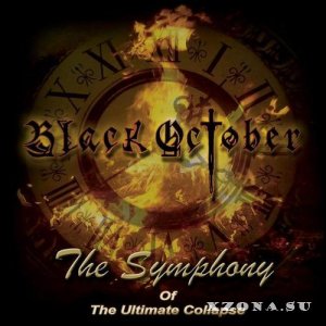 Black October - The Symphony Of The Ultimate Collapse (2014)